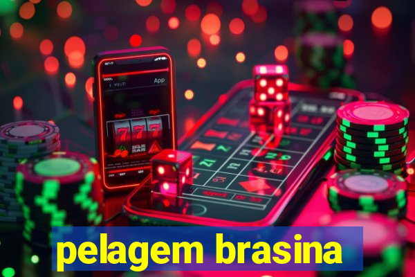 pelagem brasina